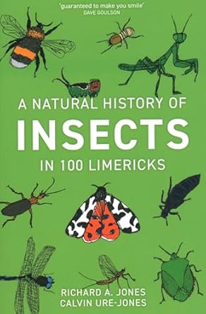 A Natural History of Insects in 100 Limericks