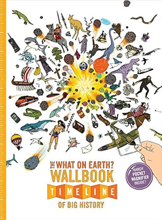 The What on Earth? Wallbook Timeline of Big History