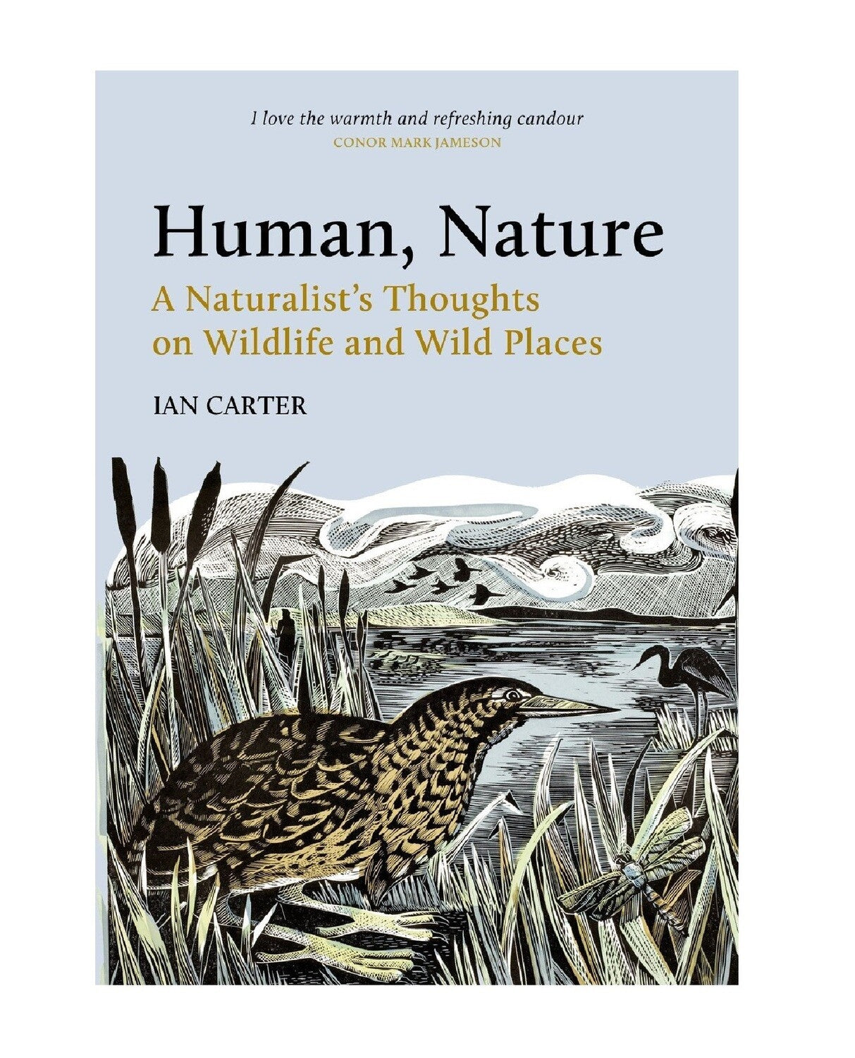 Human, Nature - A Naturalist’s Thoughts on Wildlife and Wild Places