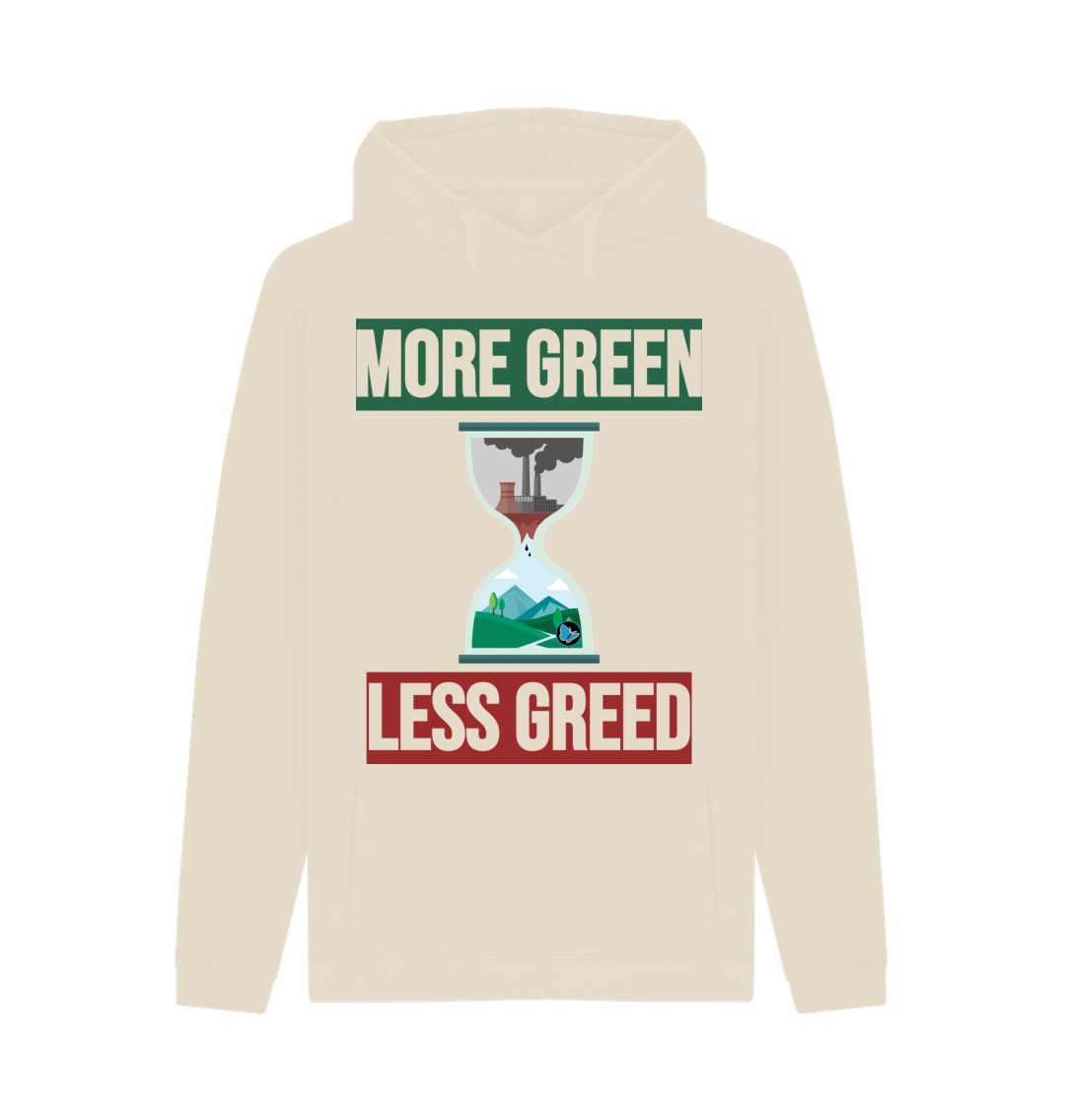 Oat More Green, Less Greed Pullover Hoody - Teemill