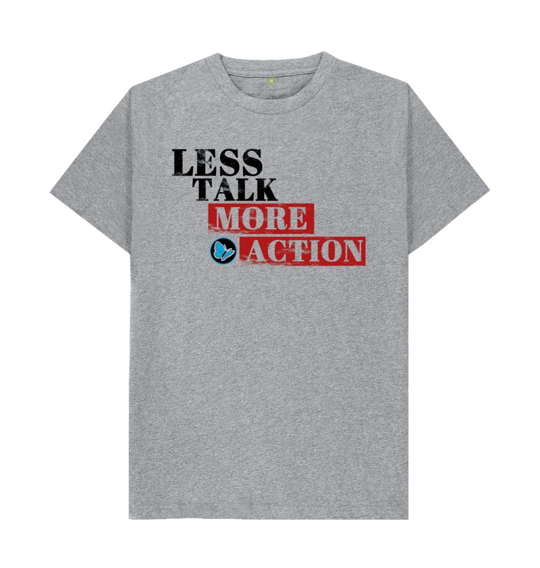 Athletic Grey Less Talk More Action T-Shirt - Teemill